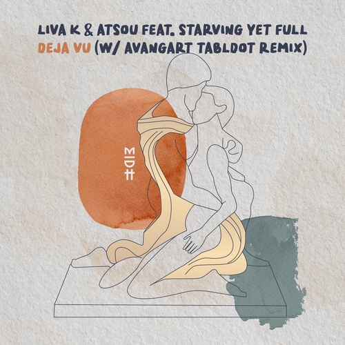 Starving Yet Full, Liva K, atsou - Deja Vu